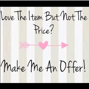 ALL PRICES ARE NEGOTIABLE.... make an offer!